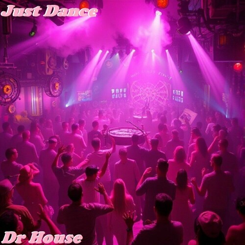 00-dr_house_-_just_dance-vrt776-single-web-2025-pic-zzzz.jpeg